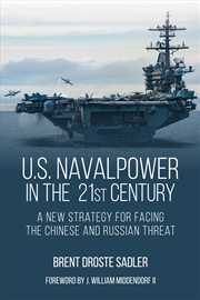 Buy U.S. Naval Power In The 21st Century