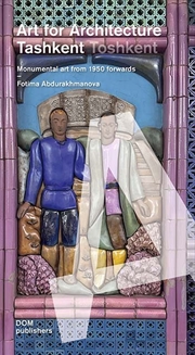 Buy Tashkent/Toshkent: Art For Architecture