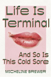 Buy Life Is Terminal