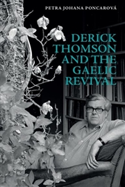 Buy Derick Thomson And The Gaelic Revival