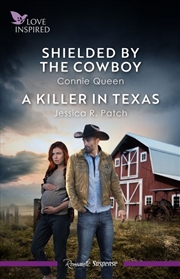 Buy Shielded By The Cowboy/A Killer In Texas