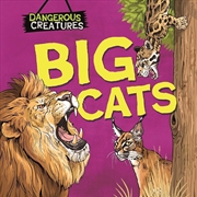 Buy Dangerous Creatures: Big Cats