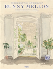 Buy The Enchanting Interiors of Bunny Mellon