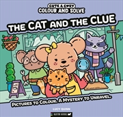 Buy Colour and Solve: The Cat and the Clue