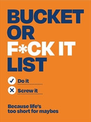Buy Bucket or F*ck It List