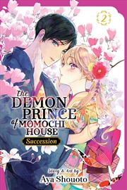 Buy The Demon Prince of Momochi House: Succession, Vol. 2