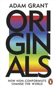 Buy Originals : How Non-Conformists Change The World