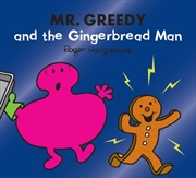 Buy Mr. Greedy And The Gingerbread Man