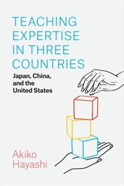 Buy Teaching Expertise In Three Countries : Japan, China, And The United States