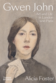 Buy Gwen John : Art And Life In London And Paris