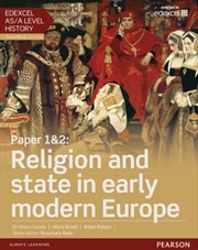 Buy Edexcel As/A Level History, Paper 1&2: Religion And State In Early Modern Europe Student Book + Acti