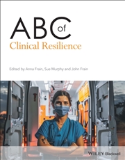 Buy Abc Of Clinical Resilience