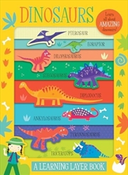 Buy Dinosaurs : A Learning Layer Book