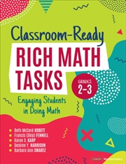 Buy Classroom-Ready Rich Math Tasks, Grades 2-3 : Engaging Students In Doing Math