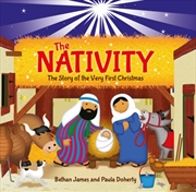 Buy The Nativity : The Story Of The Very First Christmas