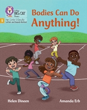 Buy Bodies Can Do Anything : Phase 5 Set 5 Stretch And Challenge