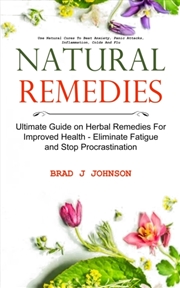 Buy Natural Remedies : Ultimate Guide On Herbal Remedies For Improved Health - Eliminate Fatigue And Sto
