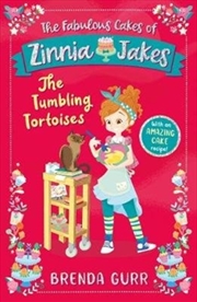 Buy The Fabulous Cakes Of Zinnia Jakes: The Tumbling Tortoises