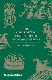 Buy The Norse Myths : A Guide To The Gods And Heroes