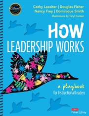Buy How Leadership Works : A Playbook For Instructional Leaders