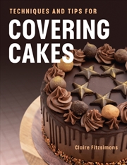 Buy Techniques And Tips For Covering Cakes