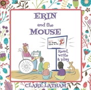 Buy Erin And The Mouse : Read, Write And Play