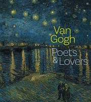 Buy Van Gogh : Poets And Lovers