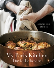 Buy My Paris Kitchen : Recipes And Stories [A Cookbook]