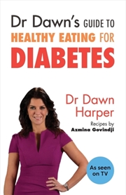Buy Dr Dawn's Guide To Healthy Eating For Diabetes