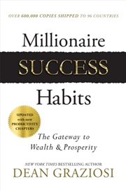 Buy Millionaire Success Habits : The Gateway To Wealth & Prosperity