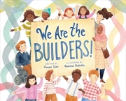 Buy We Are The Builders!