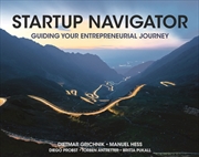Buy Startup Navigator : Guiding Your Entrepreneurial Journey
