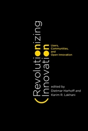 Buy Revolutionizing Innovation : Users, Communities, And Open Innovation