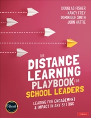 Buy The Distance Learning Playbook For School Leaders : Leading For Engagement And Impact In Any Setting