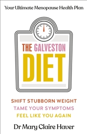Buy The Galveston Diet : Your Ultimate Menopause Health Plan
