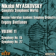 Buy Myaskovsky: Complete Symphonic Works; V11 - Symphonies N15 And N27