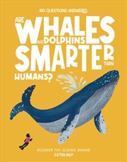 Buy Are Whales And Dolphins Smarter Than Humans? : Cetology