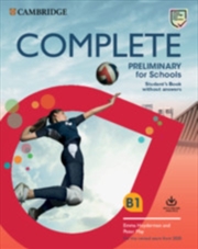 Buy Complete Preliminary For Schools Student's Book Without Answers With Online Practice : For The Revis