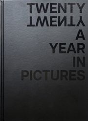 Buy Twenty Twenty A Year In Pictures