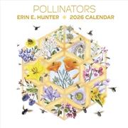 Buy Erin E. Hunter: Pollinators 2026 Wall Calendar