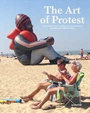 Buy The Art Of Protest : Political Art And Activism