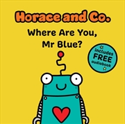 Buy Horace & Co: Where Are You, Mr. Blue?