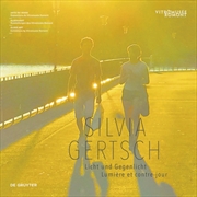 Buy Silvia Gertsch : Licht Und Gegenlicht / Lumiere Et Contre-Jour