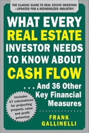 Buy What Every Real Estate Investor Needs To Know About Cash Flow... And 36 Other Key Financial Measures