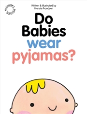 Buy Do Babies Wear Pyjamas?
