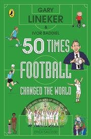 Buy 50 Times Football Changed The World
