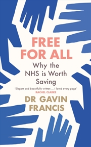 Buy Free For All : Why The Nhs Is Worth Saving