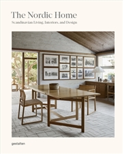 Buy The Nordic Home : Scandinavian Living, Interiors And Design