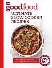Buy Good Food: Ultimate Slow Cooker Recipes