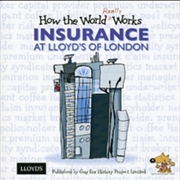 Buy How The World Really Works: Insurance At Lloyd's Of London